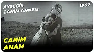 Ayşe, Seneler Sonra Annesi ile Tanıştı! | Ayşecik Canım Annem Eski Türk Filmleri