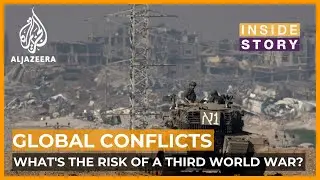 Could today's global conflicts bring a Third World War closer? | Inside Story