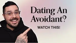 Thinking Of Dating An Avoidant? Watch This! | Anxious | Avoidant | Fearful Avoidant | Secure