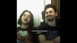 ВАЙБ БРАЙНА И АНАСАСИЗ 🥰