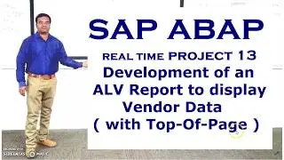 SAP ABAP Real Time Project 13,ALV with TOP