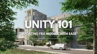 Unity 101: Importing FBX Models with Ease