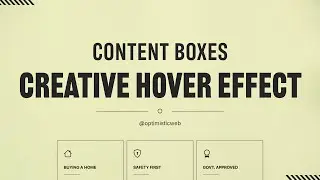 Creative Content Box Layout with CSS Hover Effect