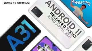 Samsung Galaxy A31 Android 11 Update Released Today!! 