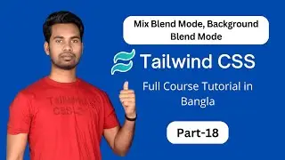 how to use background blend mode or mix blend mode in tailwind css bangla tutorial