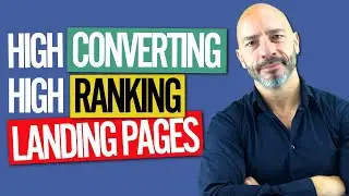 How To Create High Converting Landing Pages That Also Rank High in Google