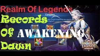 Mobile Legends Adventure | Records Of Dawn Awakening | Realm Of Legends | Trinh Nguyen