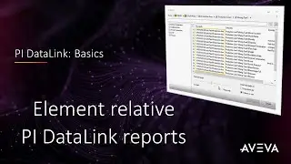 PI DataLink: Basics - Element relative PI DataLink reports