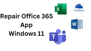 How to repair Office 365 on Windows 11