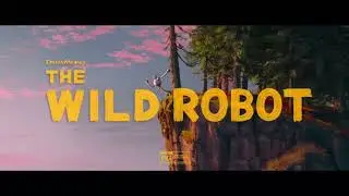 The Wild Robot (2024) U.S TV Spot