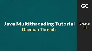 Java Multithreading Tutorial for Beginners #11: Daemon Threads