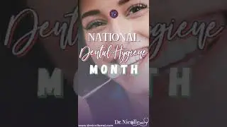 National Dental Hygiene Month