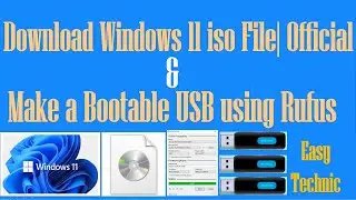 Windows 11| Download and Make Bootable USB Windows 11