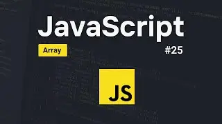 Array in JavaScript | #25