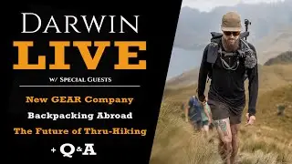 New GEAR Company, Backpacking Abroad, & The Future of Thru-Hiking - LIVE Q&A