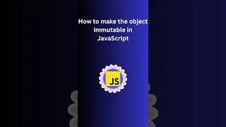 Create immutable objects in JavaScript | #shorts #coding #programming #javascript