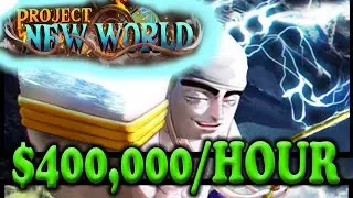 How to make $405,000 PER HOUR even while AFK! - Project New World