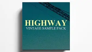 FREE VINTAGE 90s SAMPLE PACK - "HIGHWAY"