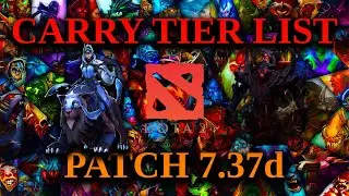 7.37d Carry Tier List