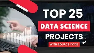 25 Data Science Projects for Placements with Source Code 👨‍💻🔥 Codelopment