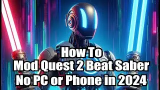 Patched/Doesnt work- How To Get Custom Songs For Quest 2 Beat Saber - No PC Guide -