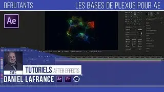 Les bases de plexus pour After effects - Tutoriels After effects en français