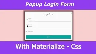 Popup login form using Materialize Css