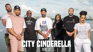 Patreon EXCLUSIVE | City Cinderella feat. JT | The Joe Budden Podcast