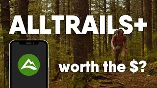 AllTrails+ Review | Outdoors Mobile App