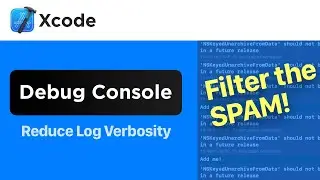 How to Reduce Log Verbosity in the Xcode Debug Console