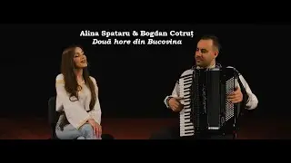 Alina Spataru & Bogdan Cotruț - Două hore din Bucovina ❤️