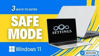 How to boot into safe mode in windows 11 (3 Ways)