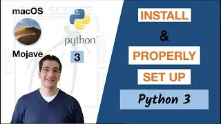 How to Install and Properly Set Up Python 3 - macOS Mojave or Older