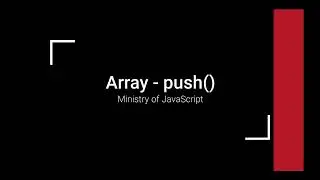 JavaScript Array - push()