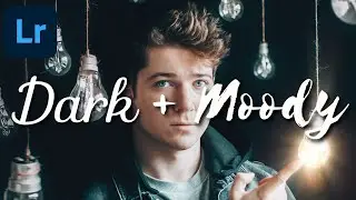 How to Edit DARK + MOODY images | Lightroom Editing Tutorial