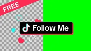 2 TikTok buttons “Follow  Me” green screen transparent background | Free Download