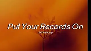 Ritt Momney - Put Your Records On (Tiktok) Slowed + Lyrics