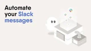 Automate your message sending on Slack