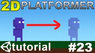 23. Making a 2D Platformer in Unity (C#) - Blink (Player Mechanics)