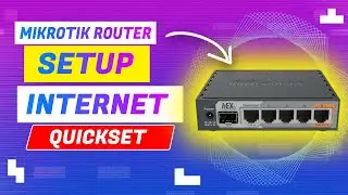 How To Setup Internet Quick in Mikrotik Router