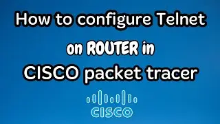 How to configure Telnet on Router in Cisco Packet Tracer