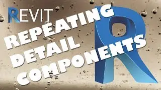 Using and Creating Revit Repeating Detail Components