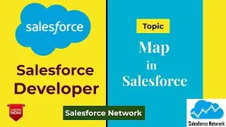 Map in Salesforce, Map Tutorial in Salesforce.