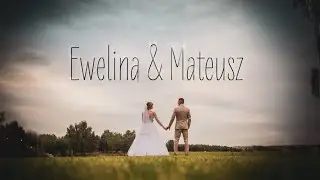 Trailer ślubny Eweliny i Mateusza