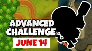 BTD6 Advanced Challenge | You Should Have No Money Left | June 14, 2023