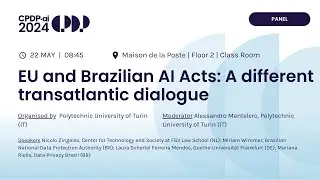 CPDP.ai 2024 - EU and Brazilian AI Acts A Different Transatlantic Dialogue