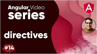 Angular Video Series Part 14 || Directives In Angular Tutorial 2021