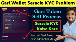 Chingari App Gari Token Sell Kaise Kare | Chingari Wallet Seracle KYC Kaise Kare | Send To Wallet