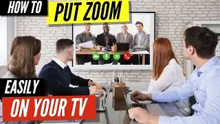 How To Cast Zoom Meetings To TV