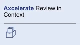 Axcelerate Review in Context